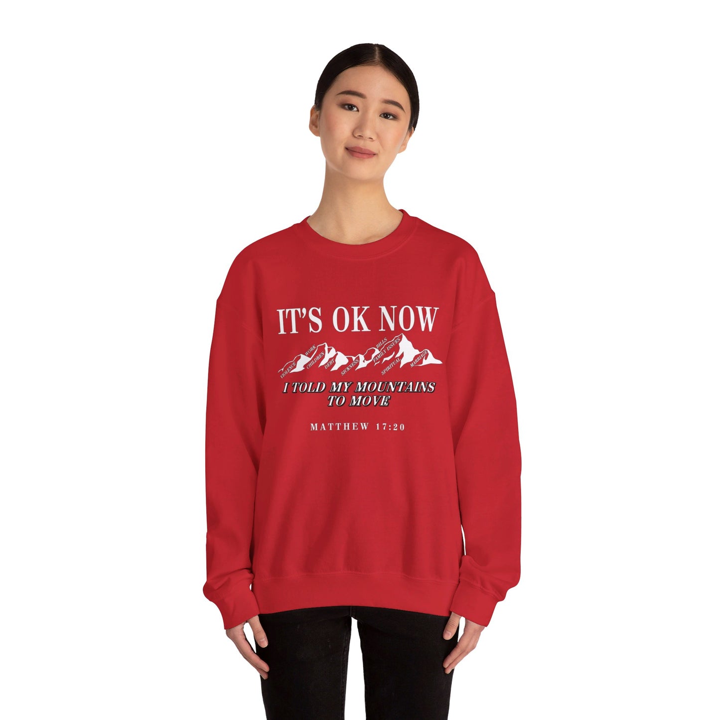 IT'S OK NOW | Sweatshirt