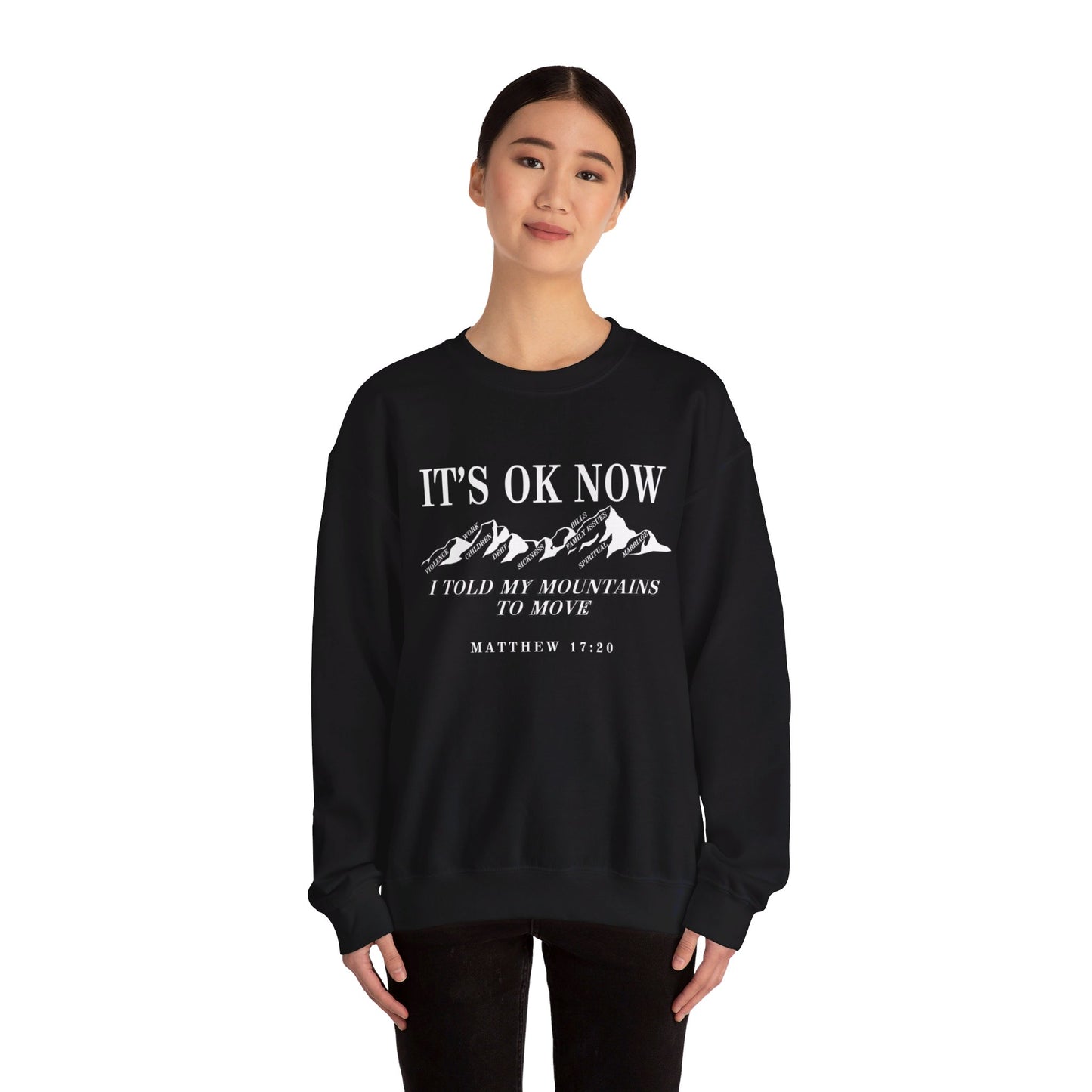 IT'S OK NOW | Sweatshirt
