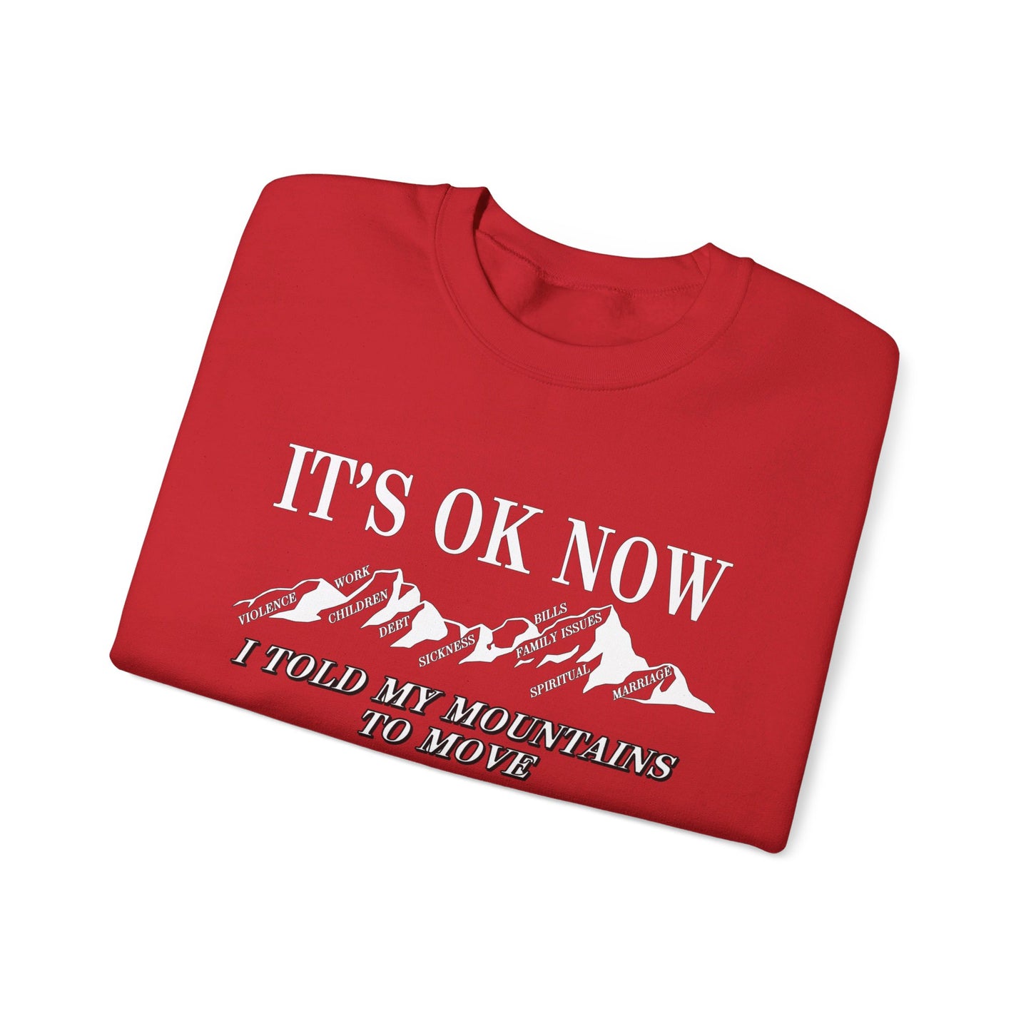 IT'S OK NOW | Sweatshirt