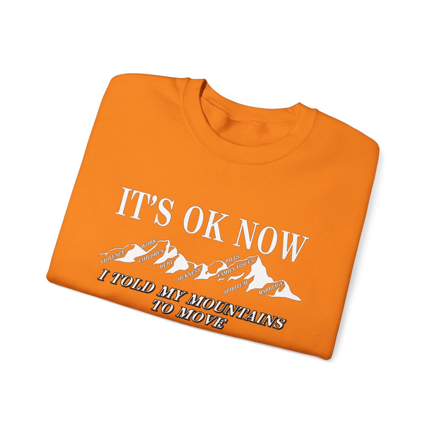 IT'S OK NOW | Sweatshirt