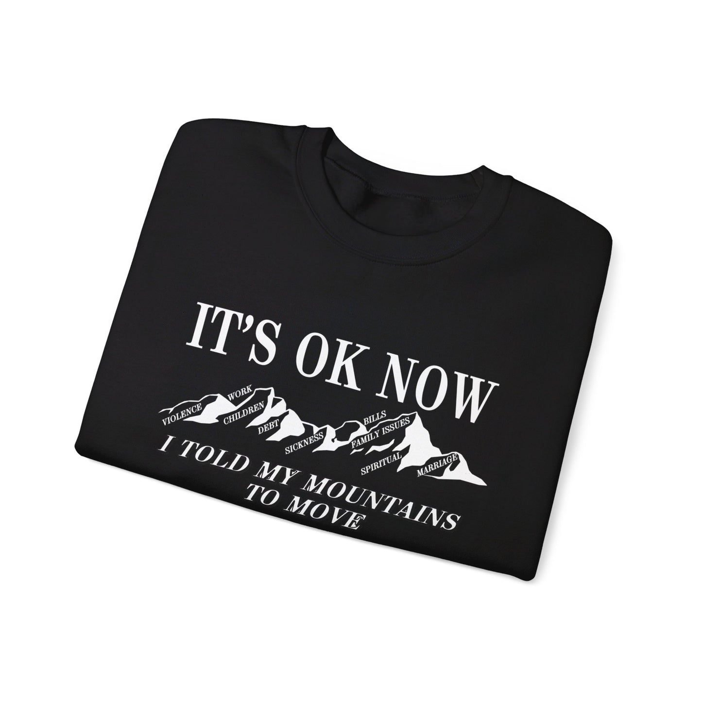 IT'S OK NOW | Sweatshirt