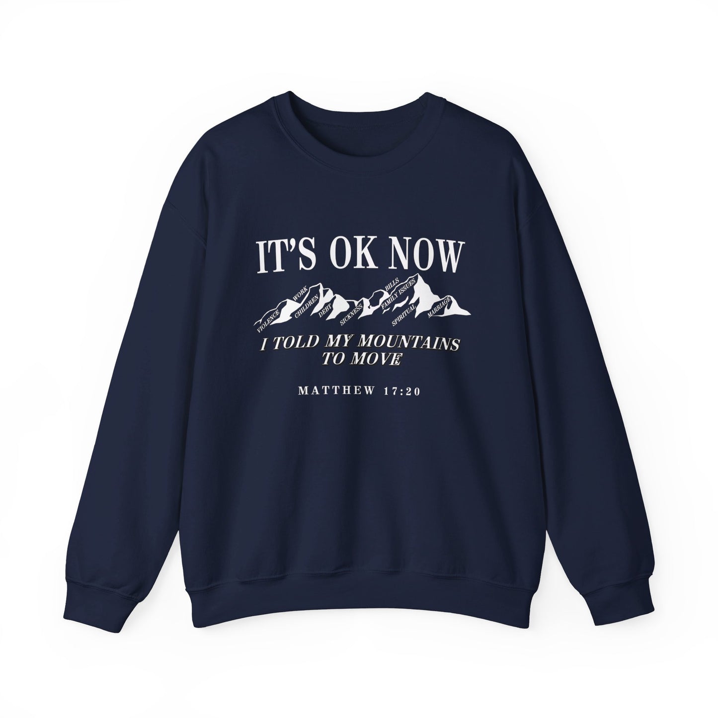 IT'S OK NOW | Sweatshirt