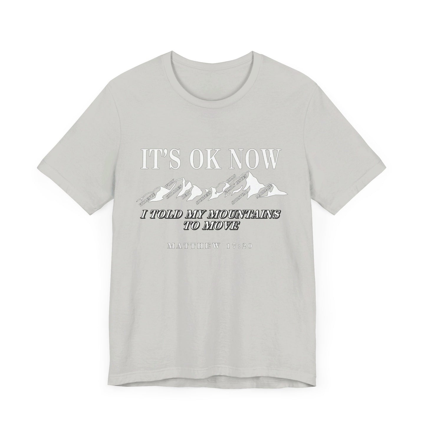 IT'S OK NOW | T-Shirt