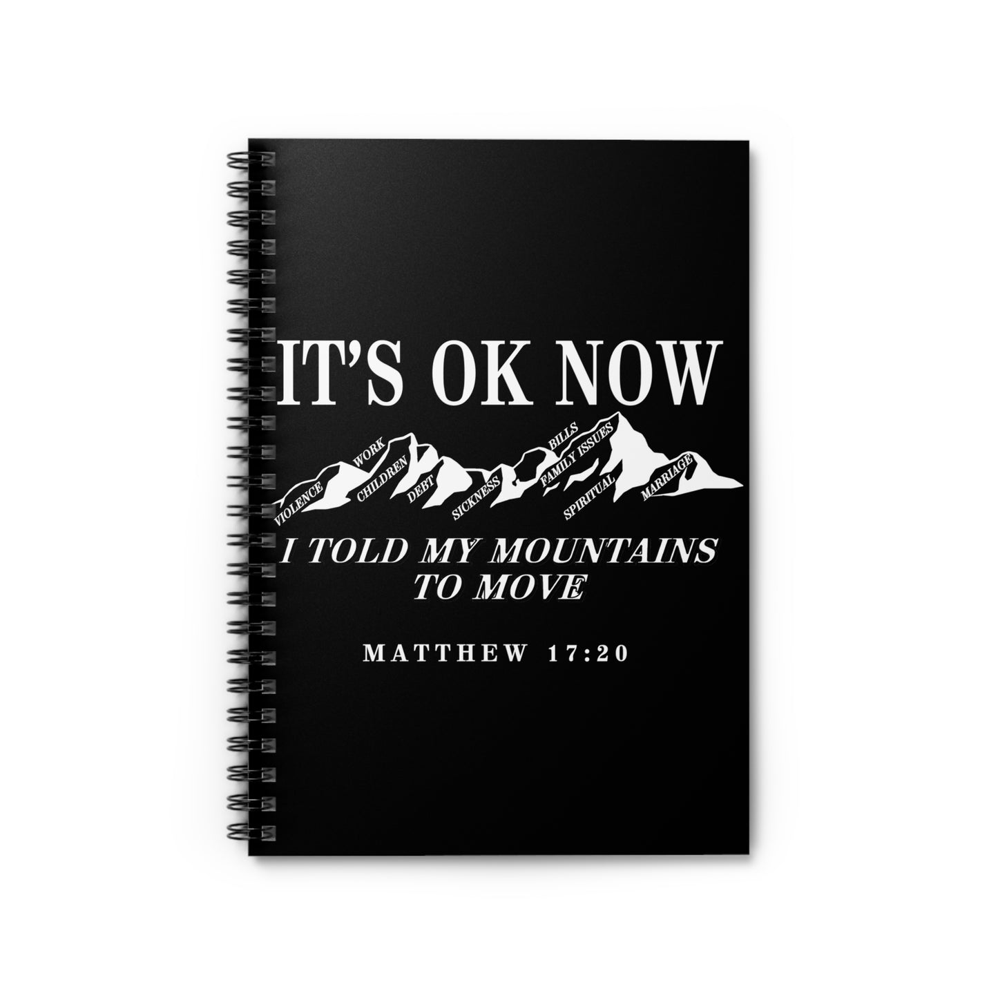 IT'S OK NOW | Spiral Notebook