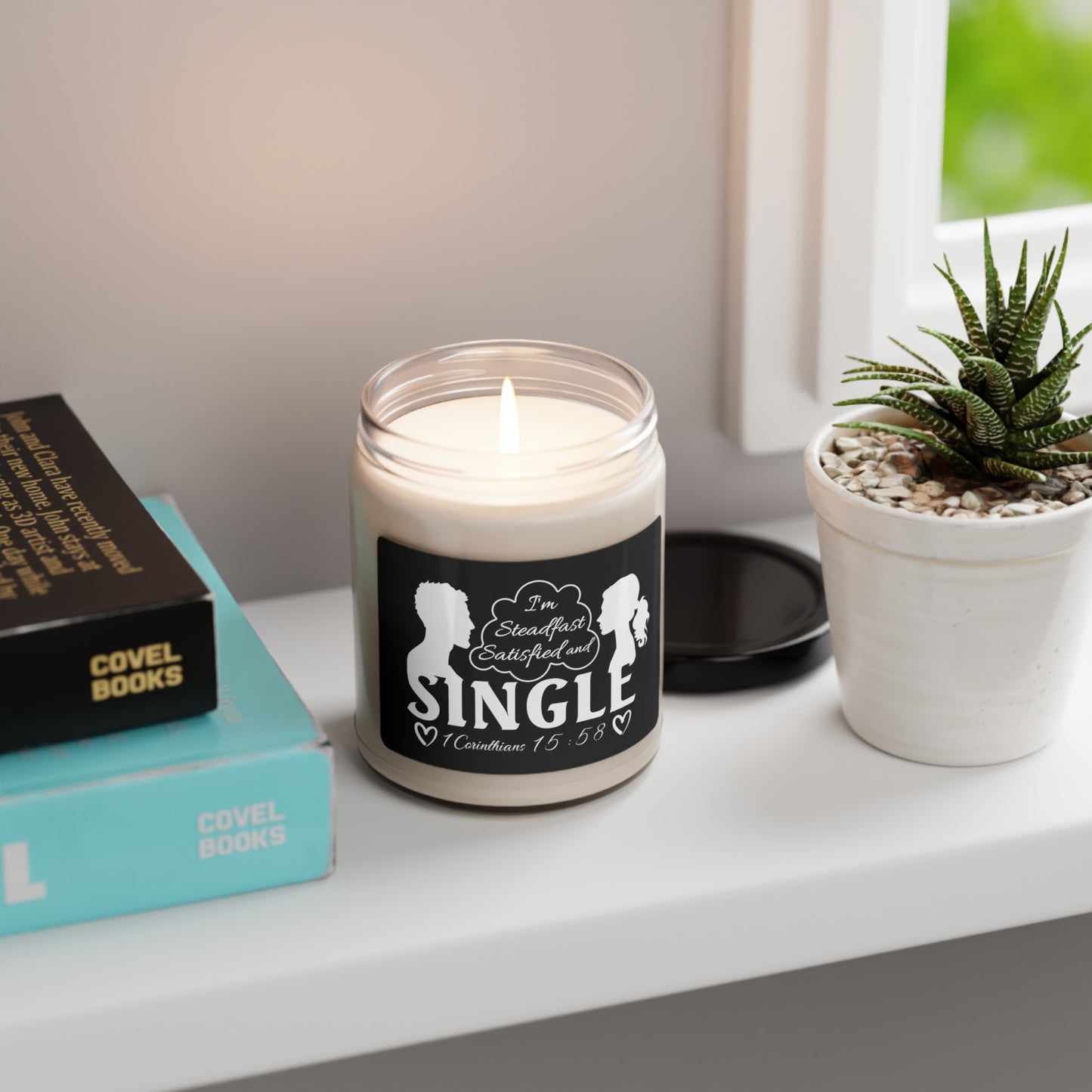 STEADFAST, SATISFIED AND SINGLE | Scented Candle