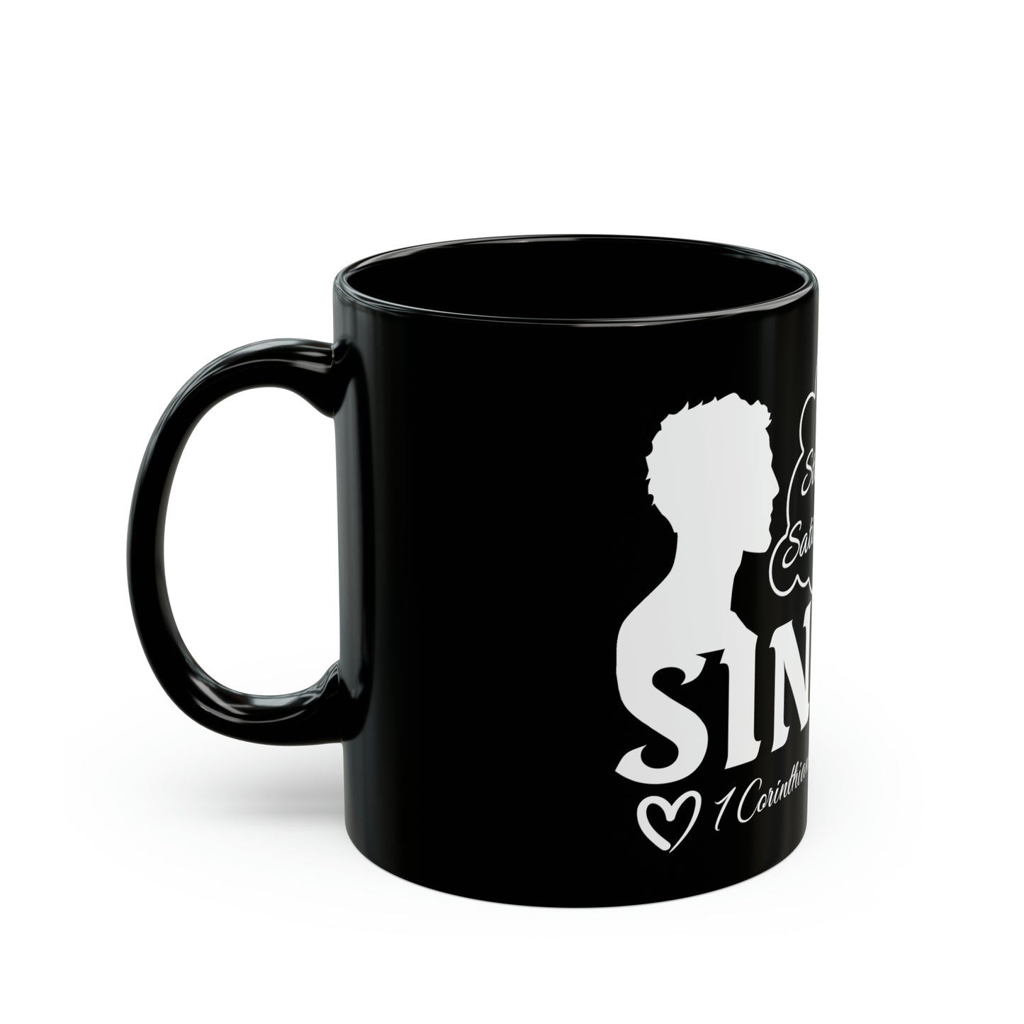 STEADFAST, SATISFIED AND SINGLE | Mug