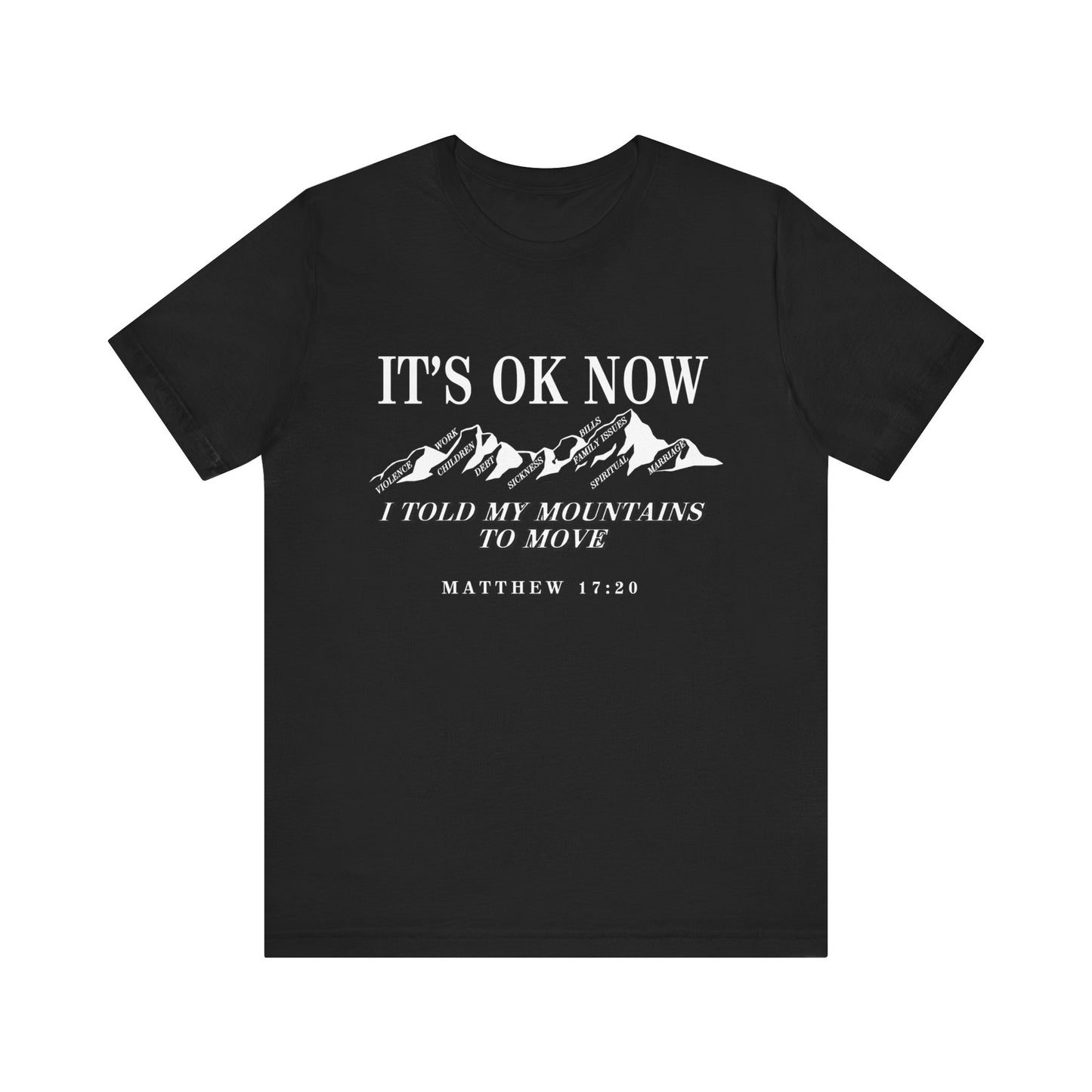 IT'S OK NOW | T-Shirt