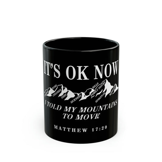IT'S OK NOW | Mug