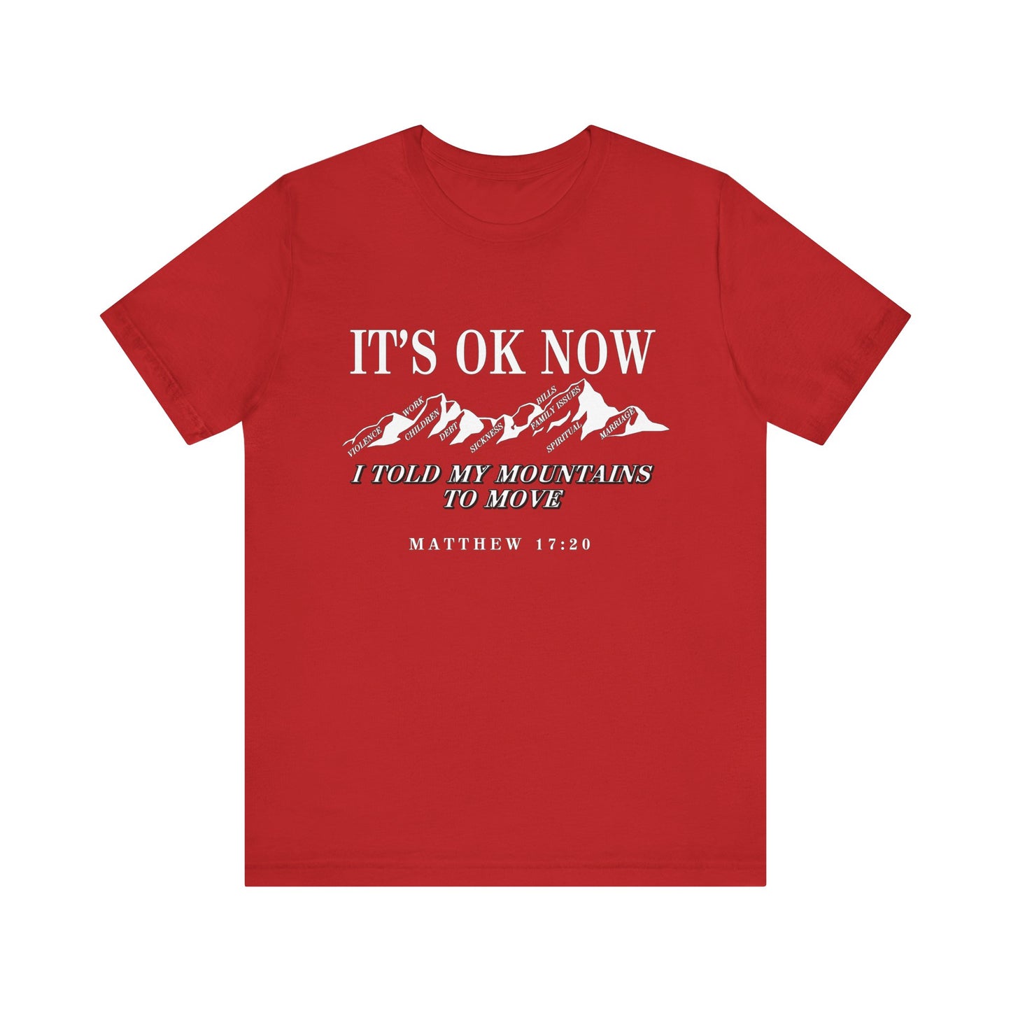 IT'S OK NOW | T-Shirt