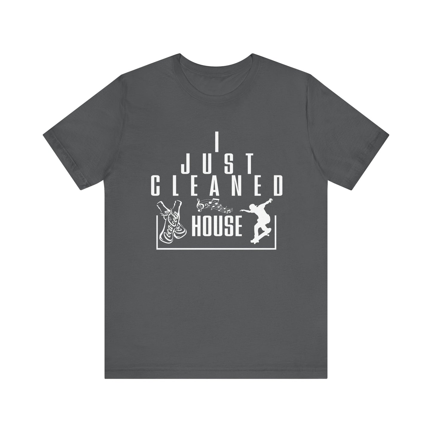 CLEANED HOUSE | T-Shirt