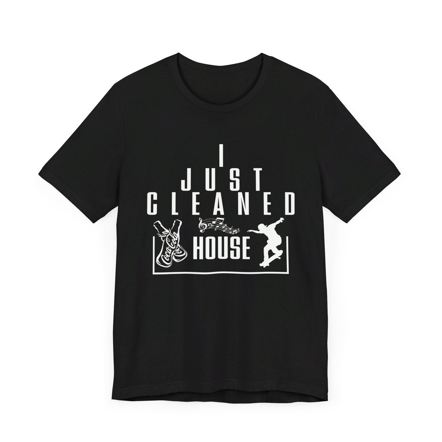 CLEANED HOUSE | T-Shirt